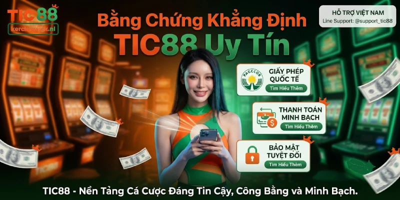 Bằng Chứng Khẳng Định TIC88 Uy Tín