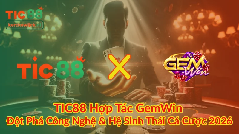 TIC88 Hợp Tác GemWin